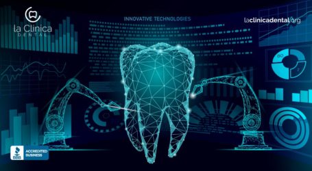 5 tecnologías que están revolucionando la odontología en La Clínica Dental