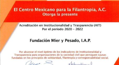 CEMEFI reconoce la Institucionalidad y Transparencia de la Fundación Mier y Pesado