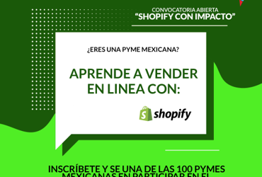 Shopify y Red de Impacto LATAM se alían para digitalizar los canales de venta de los emprendedores mexicanos con el programa Shopify de Impacto
